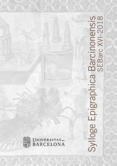 Sylloge Epigraphica Barcinonensis : SEBarc XVI-2018