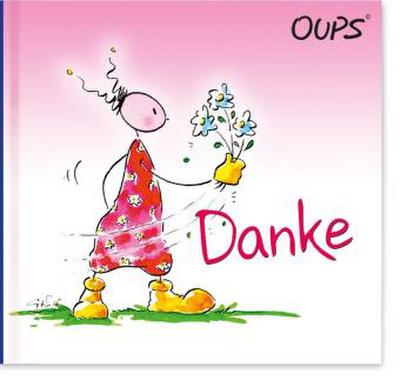 Oups - Danke