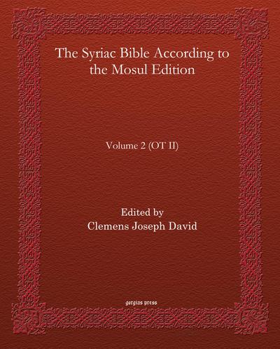 The Syriac Bible According to the Mosul Edition