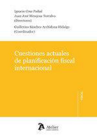 Cuestiones actuales de planificación fiscal internacional