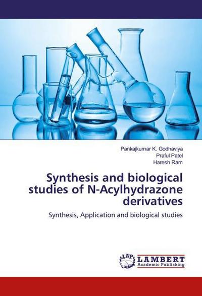 Synthesis and biological studies of N-Acylhydrazone derivatives