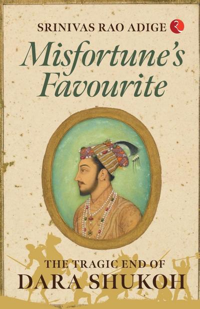 MISFORTUNE’S FAVOURITE