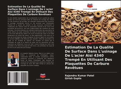 Estimation De La Qualité De Surface Dans L’usinage De L’acier Aisi 4340 Trempé En Utilisant Des Plaquettes De Carbure Revêtues