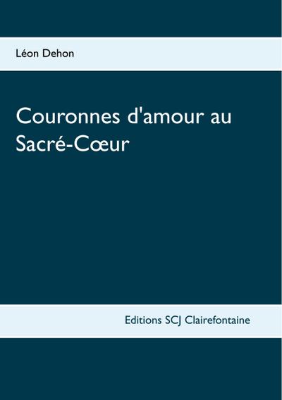 Couronnes d’amour au Sacré-Coeur