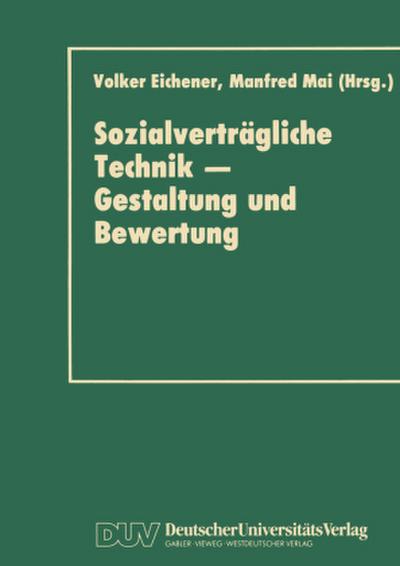 Sozialverträgliche Technik - Gestaltung und Bewertung