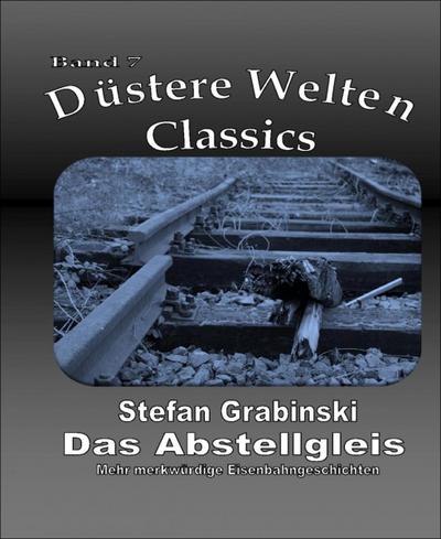 Das Abstellgleis