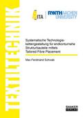 Systematische Technologiekettengestaltung für endkonturnahe Strukturbauteile mittels Tailored Fibre Placement