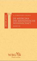 Die medizinische Wissenschaft / De Medicina