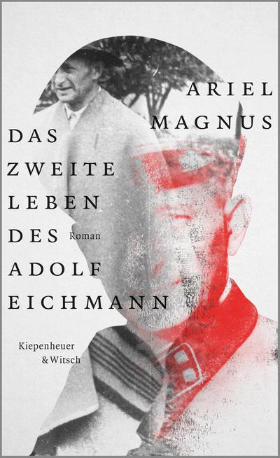 Das zweite Leben des Adolf Eichmann