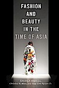Fashion and Beauty in the Time of Asia