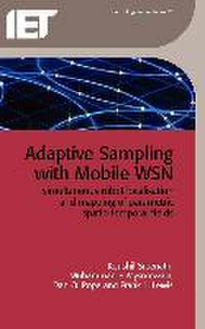 Adaptive Sampling with Mobile Wsn