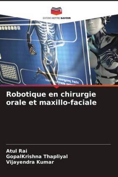 Robotique en chirurgie orale et maxillo-faciale