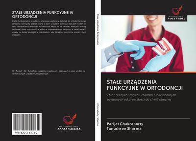 STA¿E URZ¿DZENIA FUNKCYJNE W ORTODONCJI
