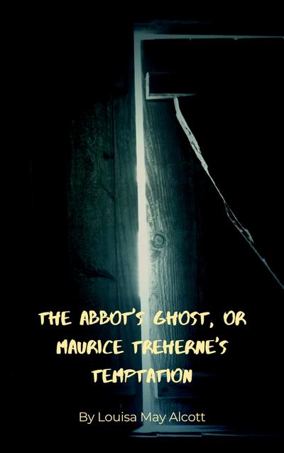 The Abbot’s Ghost