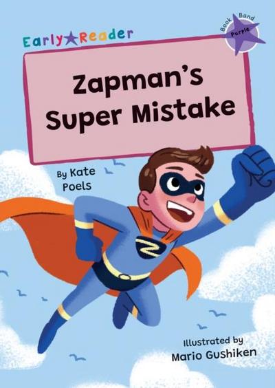 Zapman’s Super Mistake