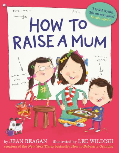 How to Raise a Mum