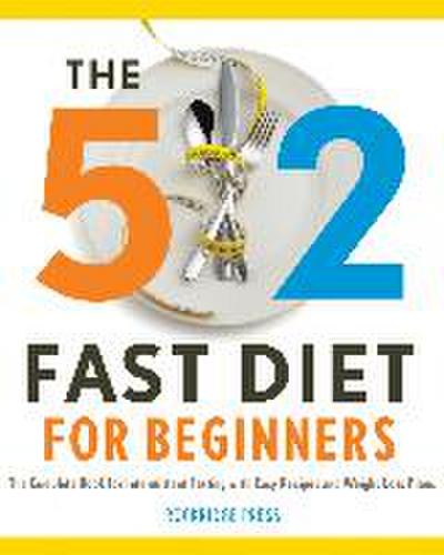 The 5:2 Fast Diet for Beginners