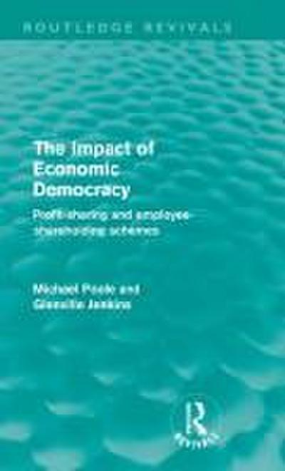 The Impact of Economic Democracy (Routledge Revivals)