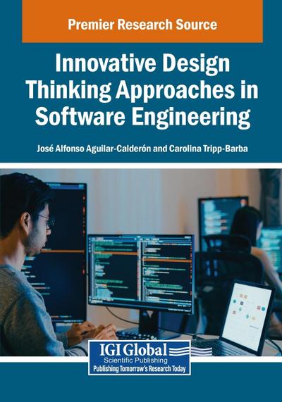 Innovative Design Thinking Approaches in Software Engineering