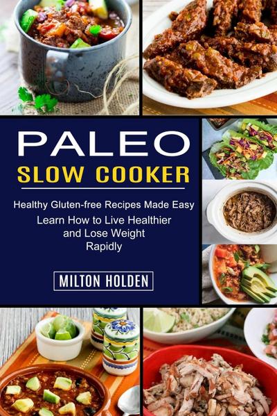 Paleo Slow Cooker