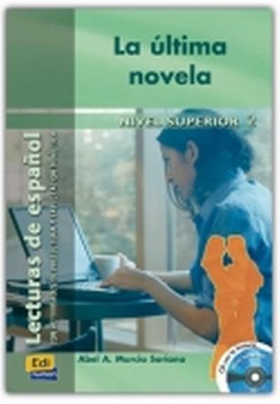 Lecturas de Español C2 La Última Novela Libro + CD - Abel A Murcia Soriano