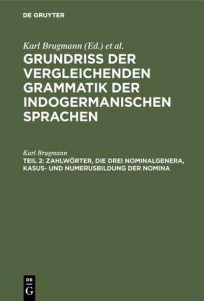 Zahlwörter, die drei Nominalgenera, Kasus- und Numerusbildung der Nomina