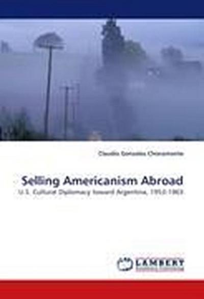 Selling Americanism Abroad