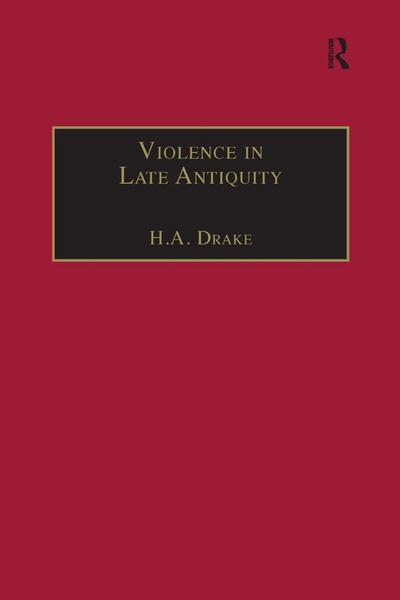 Violence in Late Antiquity