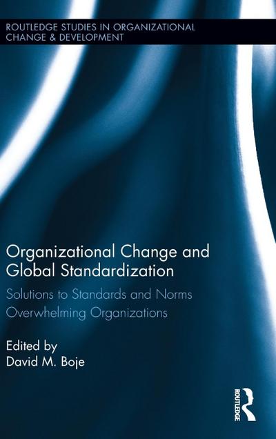 Organizational Change and Global Standardization