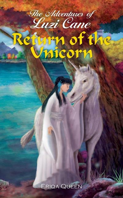 Return of the Unicorn - Eriqa Queen