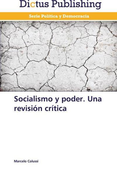 Socialismo y poder. Una revisión crítica
