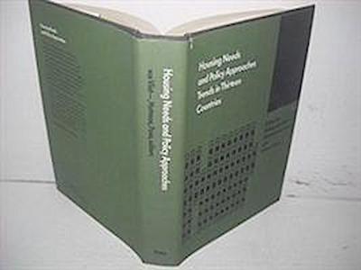 Housing Needs and Policy Approaches