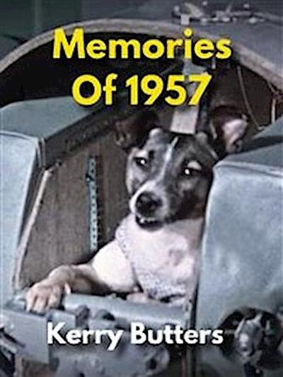 Memories Of 1957