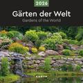 Gärten der Welt - KUNTH Broschurkalender 2026