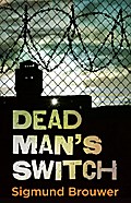 Dead Man’s Switch