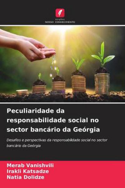 Peculiaridade da responsabilidade social no sector bancário da Geórgia