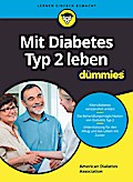 Mit Diabetes Typ 2 leben für Dummies