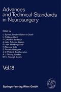 Advances and Technical Standards in Neurosurgery (Advances and Technical Standards in Neurosurgery, 18, Band 18)