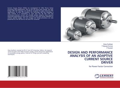 DESIGN AND PERFORMANCE ANALYSIS OF AN ADAPTIVE CURRENT SOURCE DRIVER