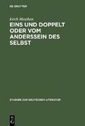 Eins und doppelt oder Vom Anderssein des Selbst