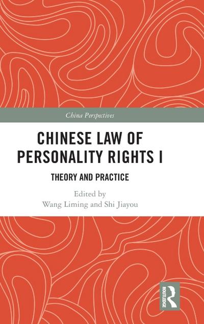Chinese Law of Personality Rights I