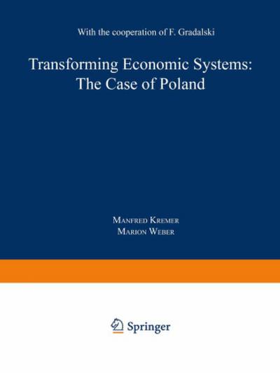 Transforming Economic Systems: The Case of Poland