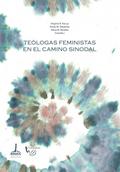 Teólogas feministas en el camino sinodal