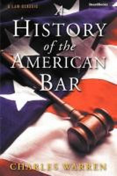 A History of the American Bar
