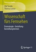Wissenschaft fürs Fernsehen
