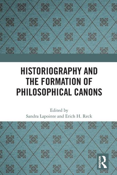 Historiography and the Formation of Philosophical Canons
