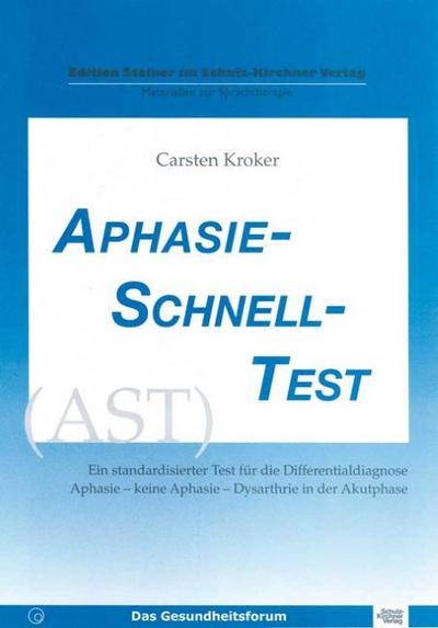 Aphasie-Schnell-Test (AST)
