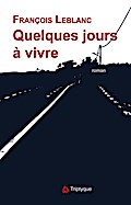 Quelques jours a vivre