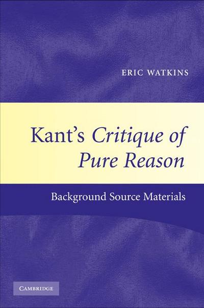 Kant’s Critique of Pure Reason
