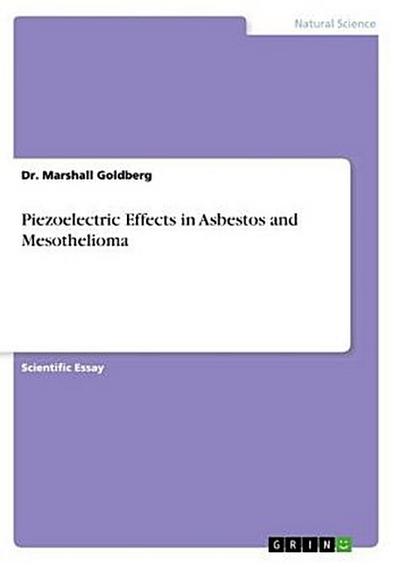 Piezoelectric Effects in Asbestos and Mesothelioma